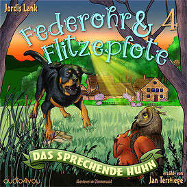 Rezensiert wird das Hörbuch Federohr und Flitzepfote: Das sprechende Huhn.